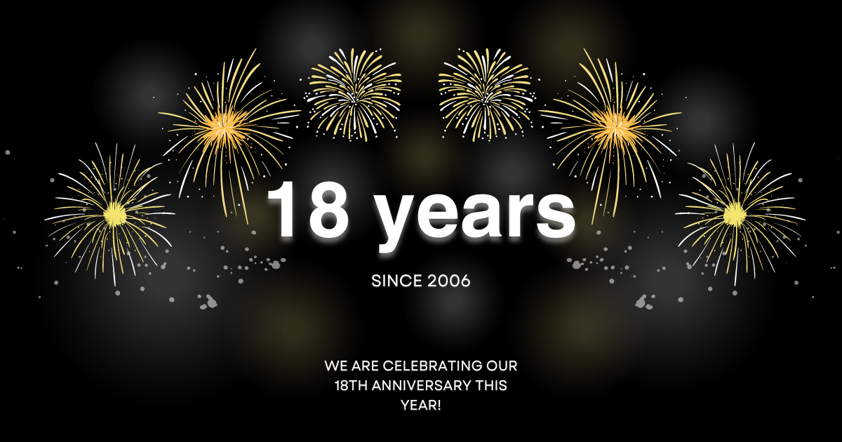 We are celebrating our 18th anniversary this year!